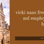 Vicki Naas Frederick md Employment History