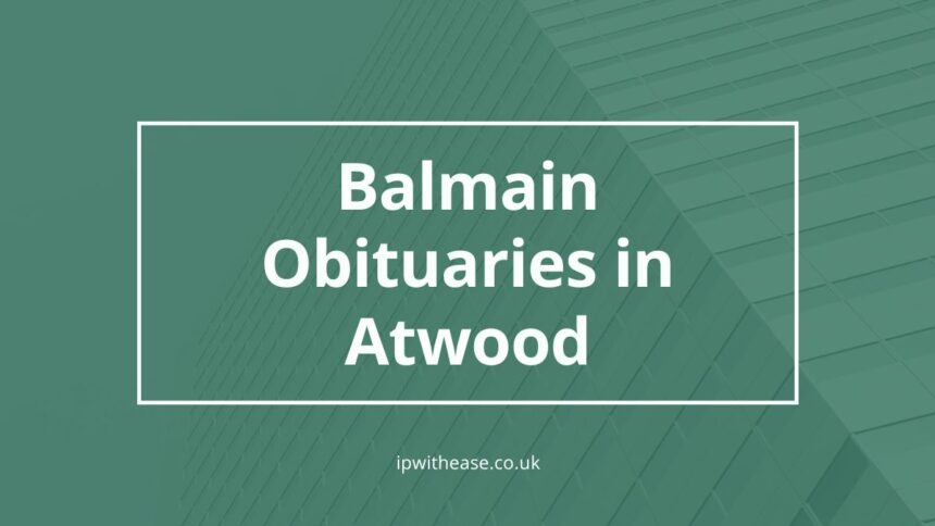 Balmain Obituaries in Atwood