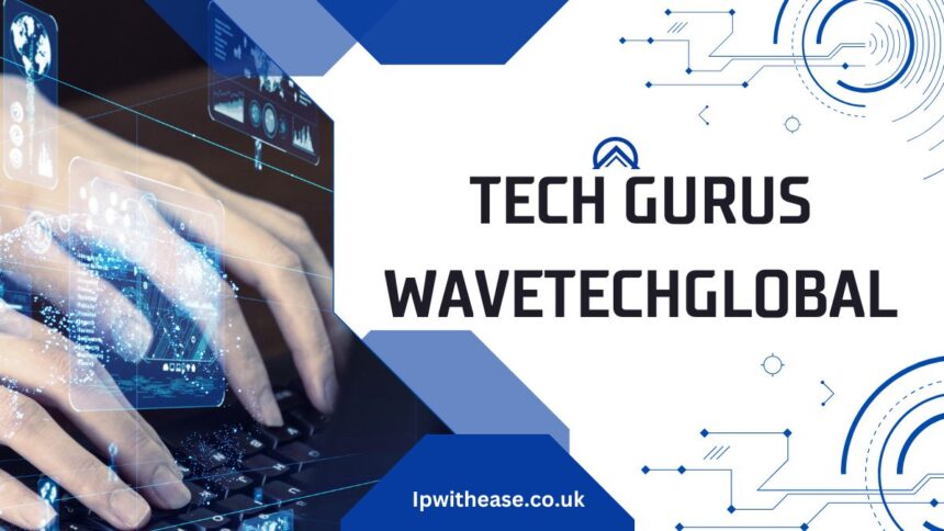 Tech Gurus WaveTechGlobal